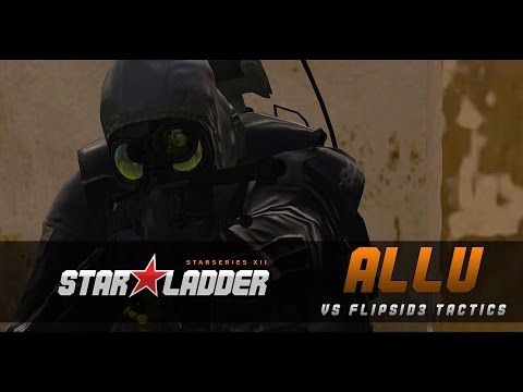NiP allu AWP ACE vs FlipSid3 Tactics (StarSeries XII)