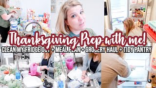 CLEAN MY FRIDGE WITH ME | Thanksgiving Prep + Pantry Tidy | THANKSGIVING MEAL PLAN