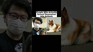 People Who Actually Turned Themselves Into Animals #shorts