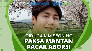 Aktor Korea Kim Seon Ho Diduga Memaksa Mantan Pacarnya untuk Melakukan Aborsi, Ini Kata Agensi
