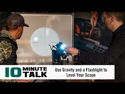 #10MinuteTalk - Use Gravity and a Flashlight to Level Your Scope – The Reverse Projection Method