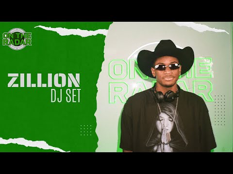 Zillion | ON THE RADAR RADIO DJ SET