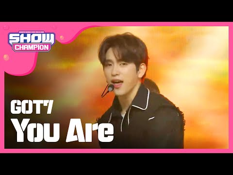 [Show Champion] 갓세븐 - You Are (GOT7 - You Are) l EP.249 (EN/VN/TH)