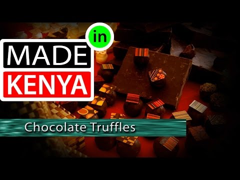 MADE IN KENYA - SEASON 2 - LES ARTISANS CHOCOLATIERS - CHOCOLATE TRUFFLES