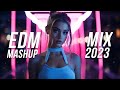 EDM Mashup Mix 2023 Best Mashups Remixes Of Popular Songs Party Music Mix 2023