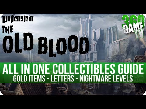 Wolfenstein The Old Blood - All in One Collectibles Guide (Gold Items, Letters, Nightmare Levels)