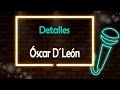 Detalles - Oscar D' Leon - Version Karaoke / Discos Fuentes