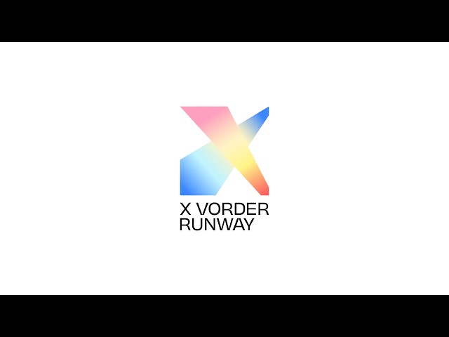 X VORDER RUNWAY｜Official Teaser
