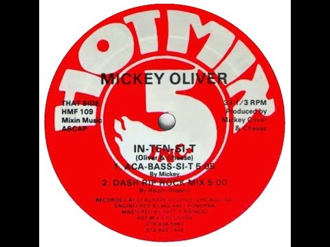 Mickey Oliver – In-Ten-Si-T 1988