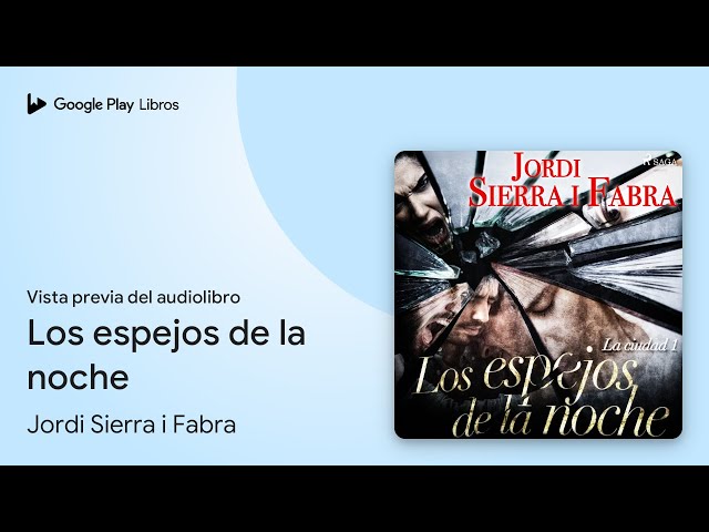 Vídeo relacionado con Los espejos de la noche