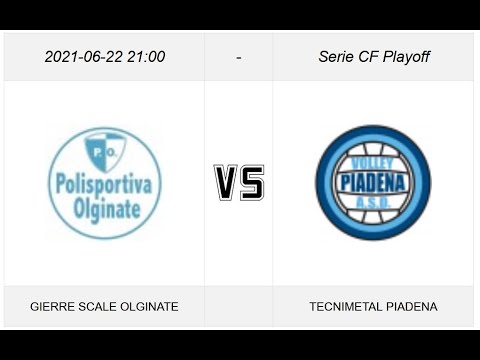 serie C - playoff gara 2- GIERRE SCALE OLGINATE vs TECNIMETAL PIADENA 22/06/2021