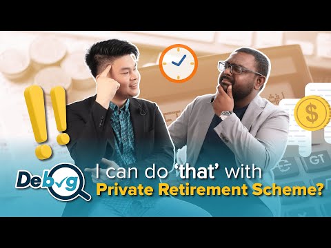 I can do “that” with Private Retirement Scheme?