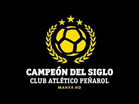 Peñarol | Himno Campeón del Siglo [HQ]