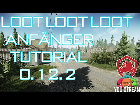 Anfänger / Beginner Loot Tutorial - Schlüssel, Jacken, Taschen, Safes, Räume auf Customs EFT 0.12
