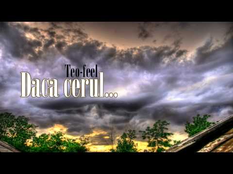 Teofeel - Daca cerul