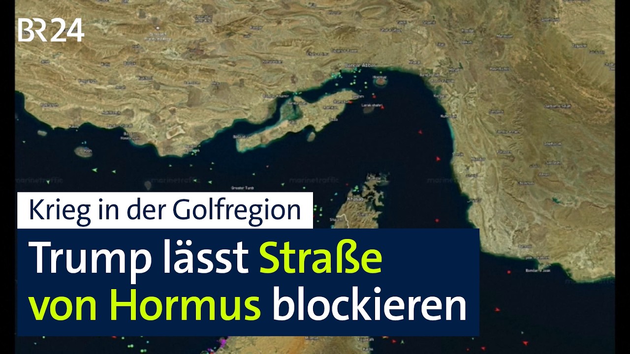 Iran-Krieg: Trump lässt Straße von Hormus blockieren | BR24