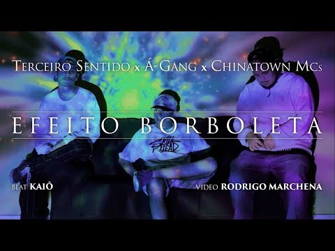 Terceiro Sentido Part. Chinatown & Á-Gang - Efeito Borboleta [VIDEOCLIPE OFICIAL]