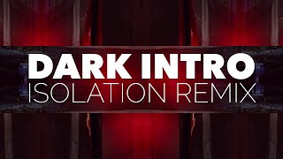 Dark Intro [Video Remix]