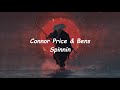 Connor Price & Bens - Spinnin (Lyrics)