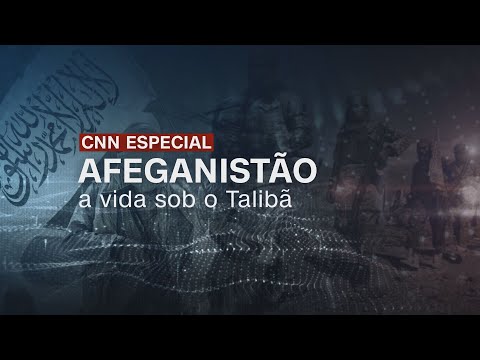 Afeganistão: A vida sob o Talibã | CNN ESPECIAL