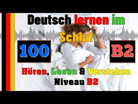 , title : 'Deutsch lernen im Schlaf & Hören, Lesen und Verstehen -B2 -  🇸🇾🇦🇿🇹🇷🇨🇳🇺🇸🇫🇷🇯🇵🇪🇸🇮🇹🇺🇦🇵🇹🇷🇺🇬🇧🇵🇱🇮🇶🇮🇷🇹🇭🇷🇸'