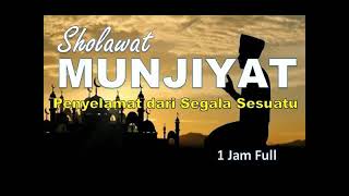 Download lagu Sholawat Munjiyat - Sholawat Tunjina (Penyelamat Segala Sesuatu) Full 1 Jam [Versi Audio] mp3