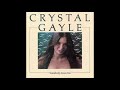 Crystal Gayle - What I've Been Needin'