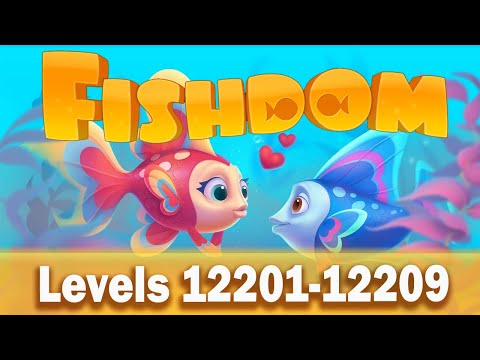 🐠Fishdom Levels 12201-12209🐠