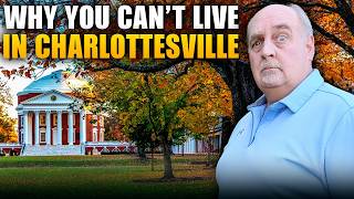 IS CHARLOTTESVILLE VA TOO EXPENSIVE The Shocking Truth About Living In Charlottesville! | VA Living