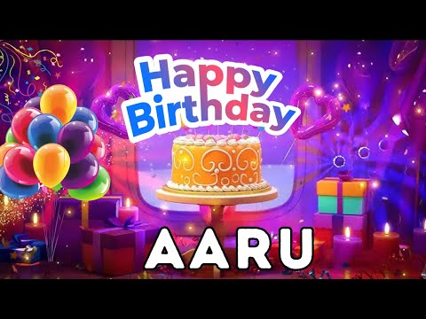 Happy Birthday Aaru, Birthday of Aaru, Best Birthday Wishes