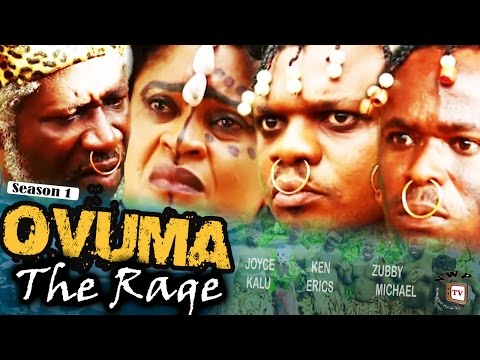 Ovuma The Rage Season 1    - 2016 Latest Nigerian Nollywood Movie