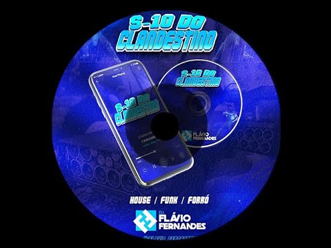 CD S10 DO CLANDESTINO 2021 - DJ FLÁVIO FERNANDES