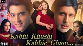 Download lagu Kabhi Khushi Kabhie Gham full movie|Hrithik Roshan|Kabhi Khushi Kabhie Gham full movie Fact&review mp3 Download lagu Kabhi Khushi Kabhie Gham full movie|Hrithik Roshan|Kabhi Khushi Kabhie Gham full movie Fact&review mp3