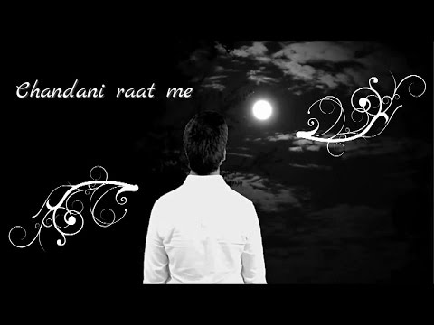 Amit Raj Chandni Raat Mein