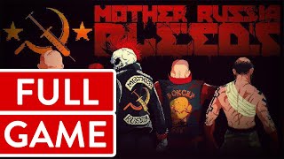 Mother Russia Bleeds PC FULL GAME Longplay Gameplay Walkthrough Playthrough VGL