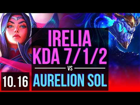 IRELIA vs AURELION SOL (TOP) | 2 early solo kills, KDA 7/1/2 | BR Grandmaster | v10.16