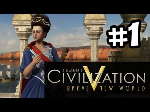 Civilization 5 Brave New World Walkthrough Part 1 - Trade (Let's Play) Playthrough
