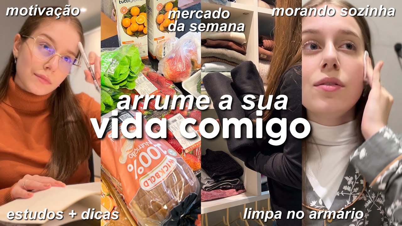 ARRUME SUA VIDA COMIGO | organizando meu apartamento, armário, tarefas, produtividade! #glowup