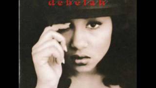 Debelah Morgan - Take it easy (1st single from Debelah's 1994 album )