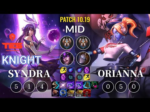 TES knight Syndra vs Orianna Mid - KR Patch 10.19