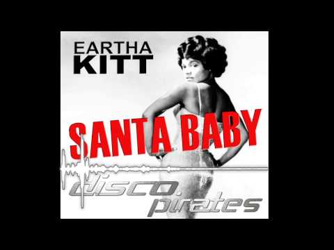 Santa Baby 2016 Remix  - Disco Pirates vs Eartha Kitt