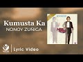 Kumusta Ka - Nonoy Zuñiga (Official Lyric Video)