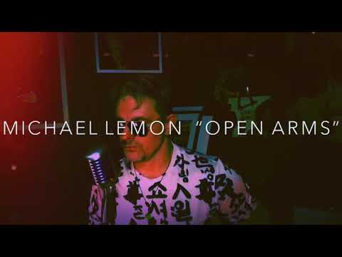 Michael Lemon “Open Arms”