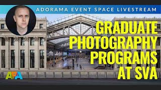 "Should I Get a Graduate Degree in Photography?" Insights into Graduate Photography Programs at SVA