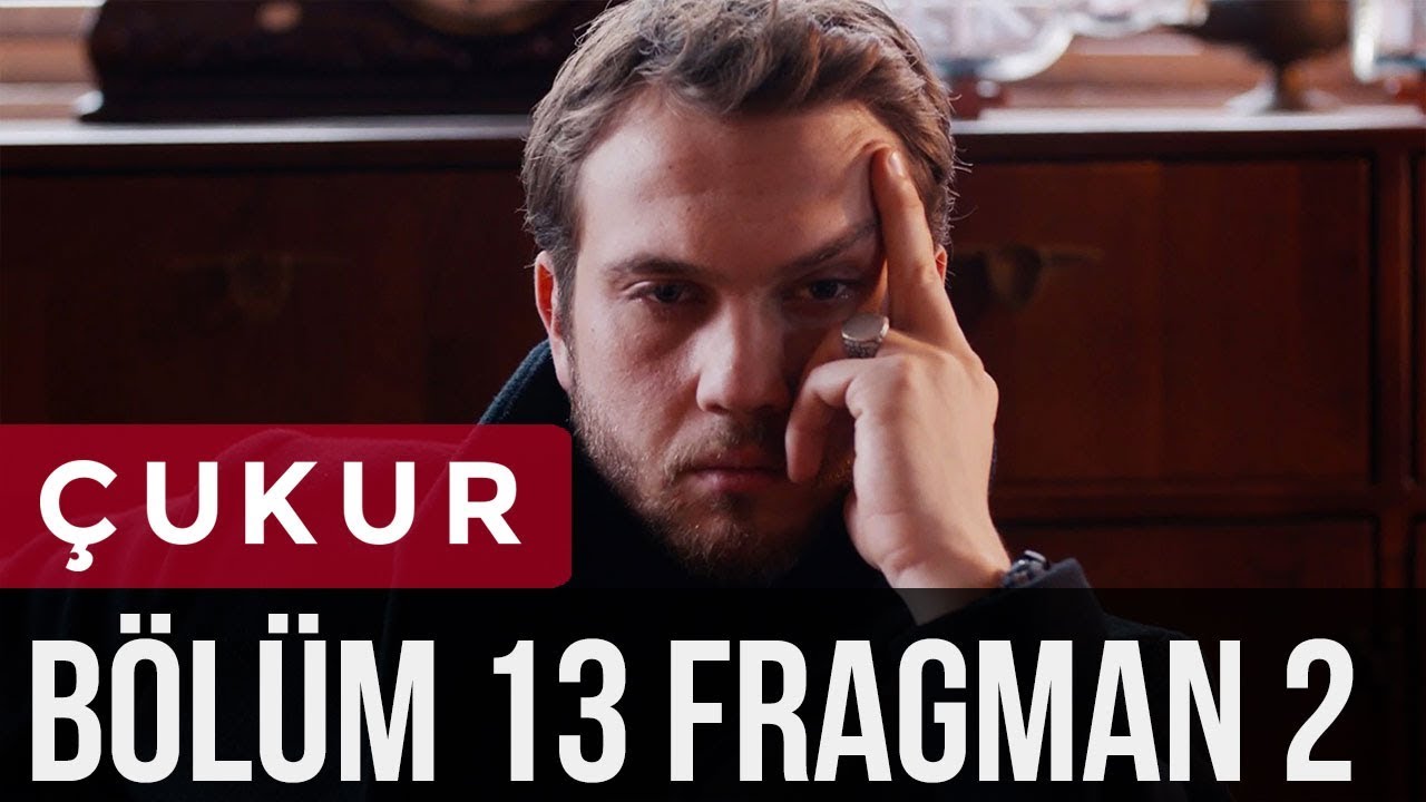Çukur 13. Bölüm 2. Fragman