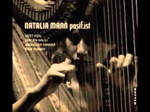 Natalia Mann Album - Time Kemençe: Sercan Halili