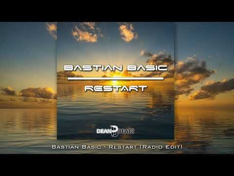 Bastian Basic - Restart (Edit Mix)