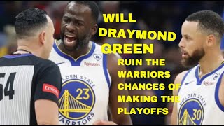 Draymond Green's Impact on Warriors' Playoff Hopes