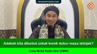 Download lagu Adakah kita dituntut untuk korek dubur waktu istinjak? mp3