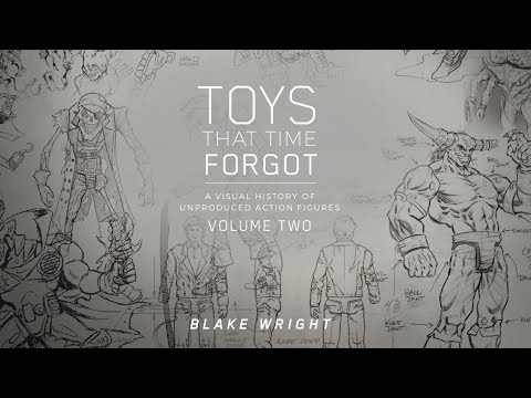 Toys That Time Forgot Volume 2: A Visual History of Unproduced Action Figures Book Review